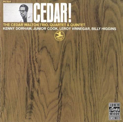 Cedar Walton Trio, Quartet & Quintet - Cedar! (1967)