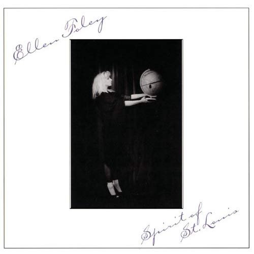 Ellen Foley - Spirit of St. Louis (1981/2005)