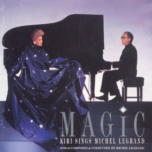 Kiri Te Kanawa, Michel Legrand - Magic (Kiri Sings Michel Legrand) (1992)