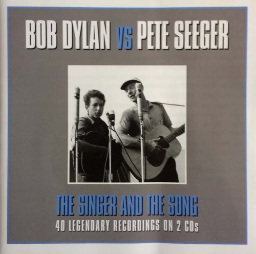 Bob Dylan vs Pete Seeger - The Singer And The Song (2014)