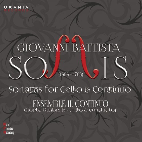 Ensemble Il Continuo & Gioele Gusberti - Somis: Sonatas for Cello & Continuo (2018)