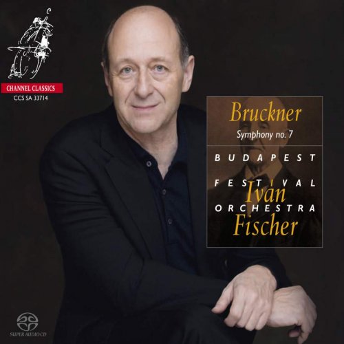 Budapest Festival Orchestra & Iván Fischer - Bruckner: Symphony No. 7 (2014) [Hi-Res]