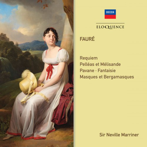 Sir Neville Marriner & Academy of St. Martin in the Fields - Faure: Requiem; Orchestral Works (2018)