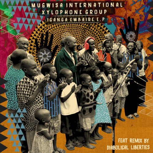 Mugwisa International Xylophone Group - Iganga Embaire EP (2017) [Hi-Res]