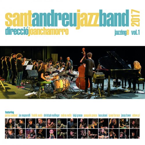 Sant Andreu Jazz Band & Joan Chamorro - Jazzing 8 Vol. 1 (2018) [Hi-Res]