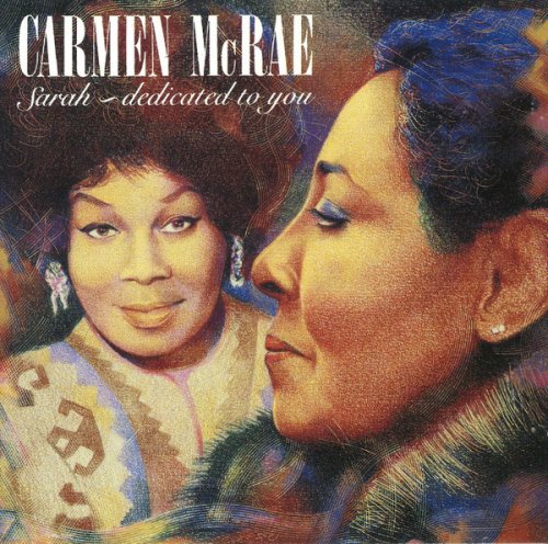 Carmen McRae - Sara-Dedicated To You (1991)