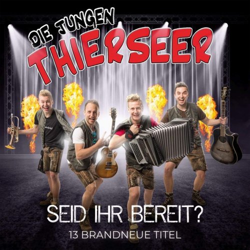 Die Jungen Thierseer - Seid Ihr Bereit (2018)