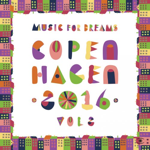 VA - Music For Dreams Copenhagen 2016 Vol. 2 (2016)