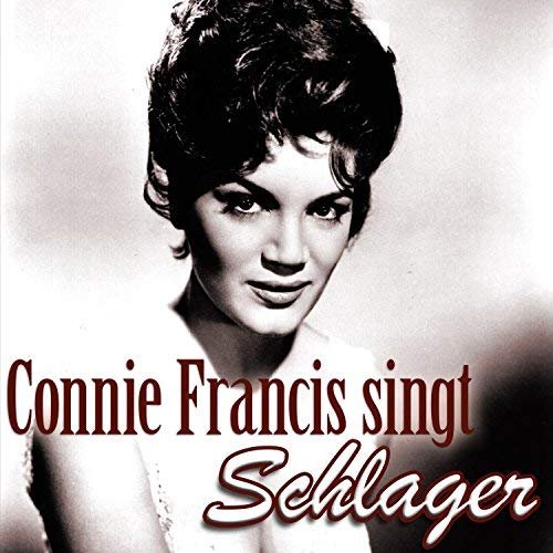 Connie Francis - Connie Francis singt Schlager (2018)
