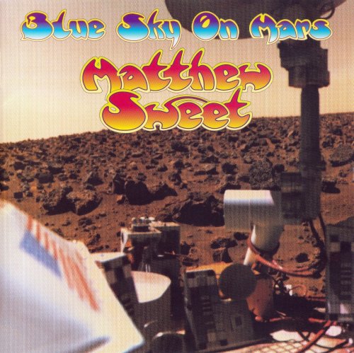 Matthew Sweet - Blue Sky On Mars (Japan, 1997)