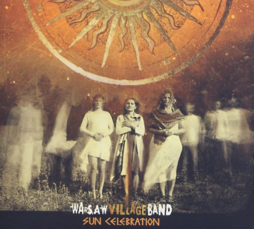 Warsaw Village Band - Sun Celebration (2016) CD Rip