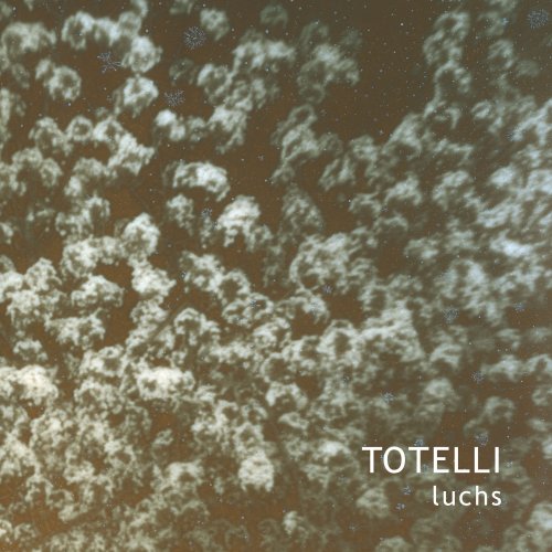 LUCHS - Totelli (2018)