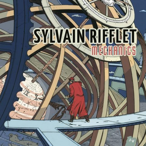 Sylvain Rifflet - Mechanics (2015) [HDTracks]