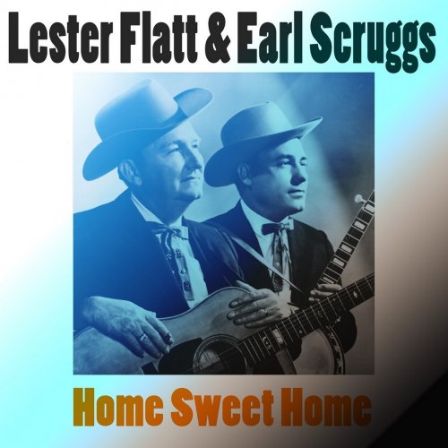 Flatt & Scruggs - Home Sweet Home (2012)