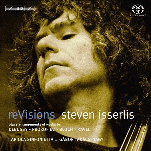 Steven Isserlis - reVisions (2010)