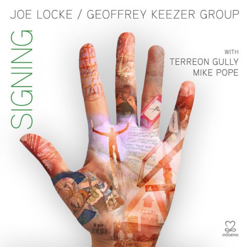 Joe Locke - Signing (2012) FLAC