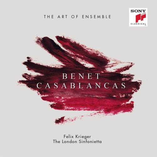 London Sinfonietta & Felix Krieger - Benet Casablancas: The Art of Ensemble (2018)