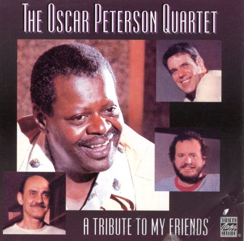 Oscar Peterson -  A Tribute to My Friends (1983)