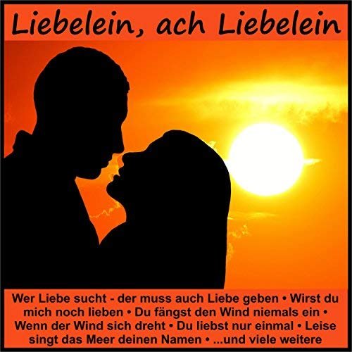 VA - Liebelein, Ach Liebelein (2018)