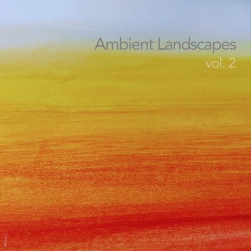 VA - Ambient Landscapes Vol. 2 (2018)