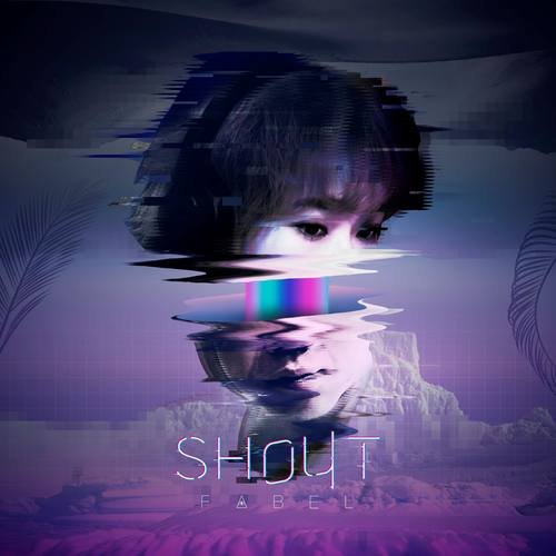 Fabel - Shout (2017)