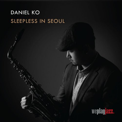 Daniel Ko - Sleepless in Seoul (2018) 320kbps