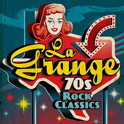 VA - La Grange: 70s Rock Classics (2018)