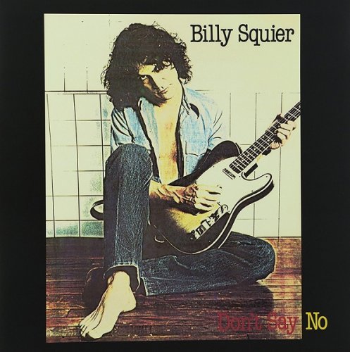 Billy Squier - Don’t Say No (1981/2014) [HDtracks]