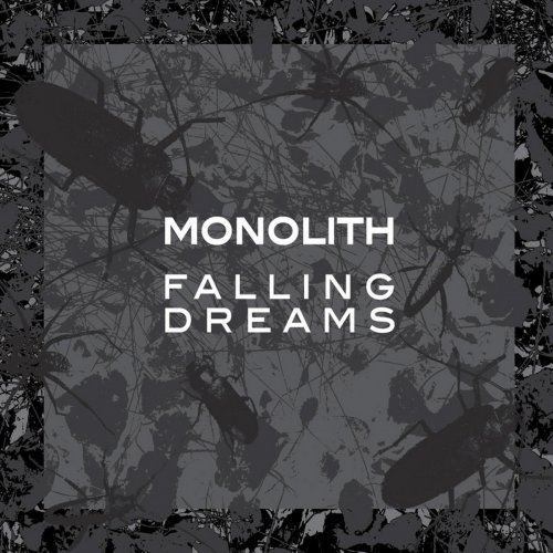 Monolith - Falling Dreams (2018)