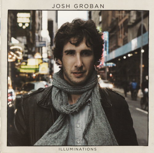 Josh Groban - Illuminations (Japanese Edition, 2011)