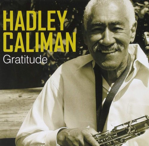 Hadley Caliman - Gratitude (2008) FLAC