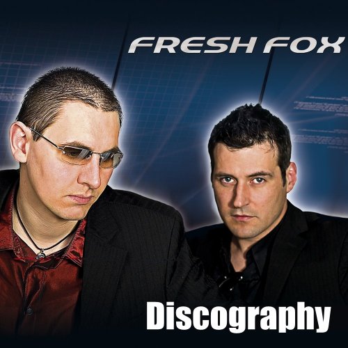 Fresh Fox - Discography (2004-2017)