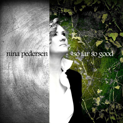 Nina Pedersen - So Far So Good (2014)