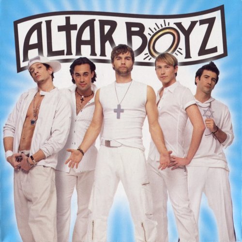 Altar Boyz - Altar Boyz (2005)