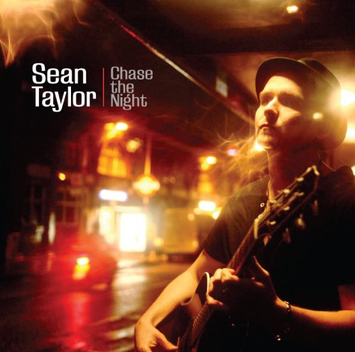 Sean Taylor - Chase The Night (2013)