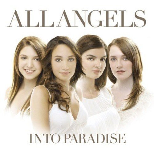All Angels - Into Paradise (2007) CD-Rip