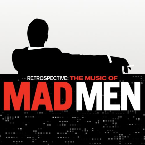 VA - Retrospective: The Music of Mad Men (2015) [Hi-Res]