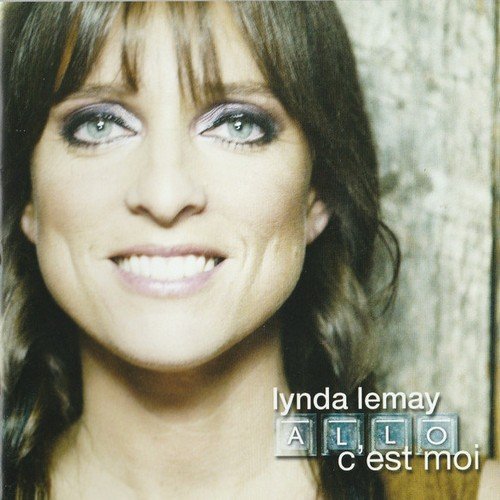 Lynda Lemay - Allo c'est moi (2008)