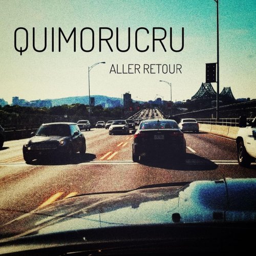 Quimorucru - Aller retour (2018)