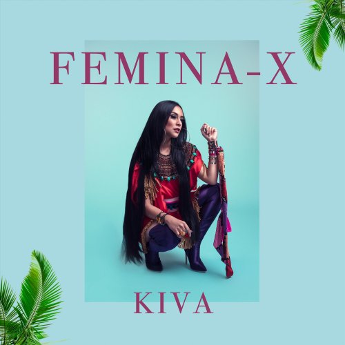 Femina-X - Kiva (2018)