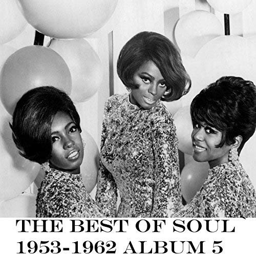 VA - The Best of Soul Album 5 1953-1962 (2018)