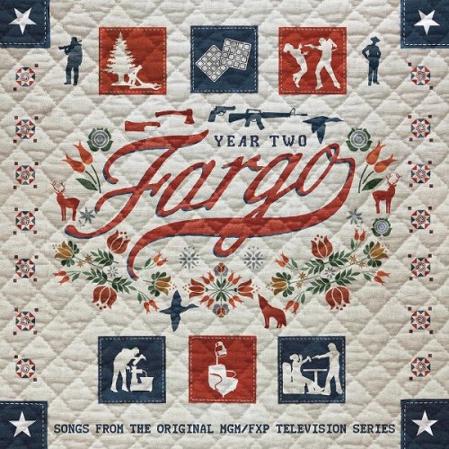 VA - Fargo Year 2 (Songs from the Original MGM / FXP Television Series) (2016)