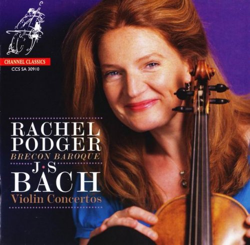 Rachel Podger & Brecon Baroque - J.S. Bach: Violin Concertos (2010) [SACD]
