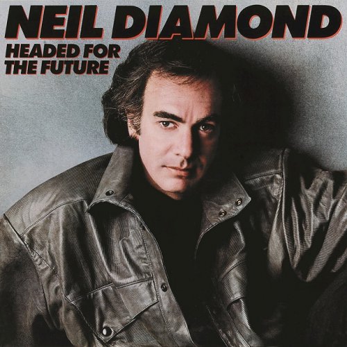 Neil Diamond - Headed For The Future (1986/2016) [HDtracks]