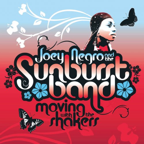 Joey Negro & The Sunburst Band - Moving With The Shakers (2008) FLAC