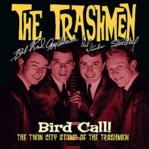 The Trashmen - Bird Call! Twin City Stomp (1998/2018)
