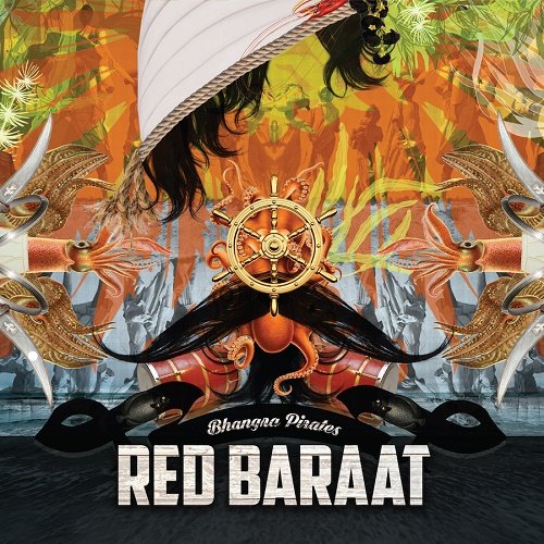 Red Baraat - Bhangra Pirates (2017) Vinyl
