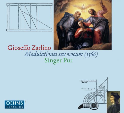 Singer Pur - Gioseffo Zarlino: Modulationes sex vocum (1566)