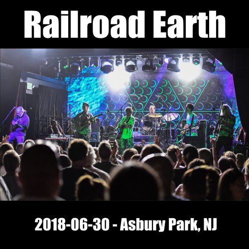 Railroad Earth - 2018-06-29 - Asbury Park, NJ (2018)