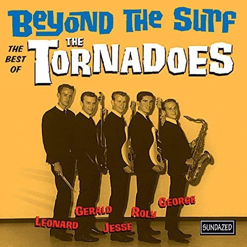 The Tornadoes - Beyond the Surf: Best Of (1999/2018)